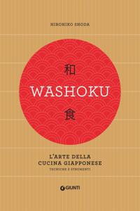 Washoku. L'arte della cucina giapponese