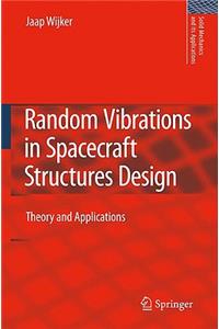 Random Vibrations in Spacecraft Structures Design