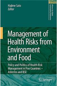 Management of Health Risks from Environment and Food