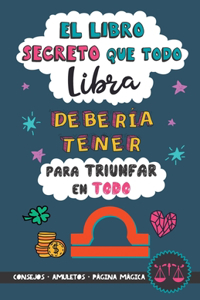 libro secreto que todo Libra debería tener para triunfar en todo