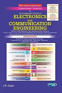 Explanation/Solutions To An Integrated Course In Electronics & Communication Engineering