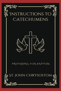 Instructions to Catechumens