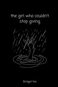 The girl who couldn't stop giving