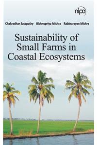 Sustainability of Small Farms in Coastal Ecosystems