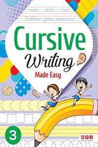 Cursive Writing Made Easy 3- (FOR Class 3)