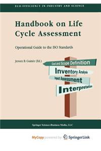 Handbook on Life Cycle Assessment