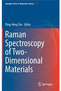 Raman Spectroscopy of Two-Dimensional Materials