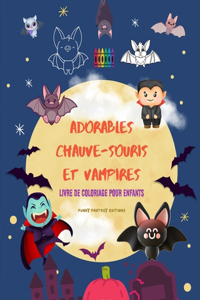 Adorables chauve-souris et vampires Livre de coloriage pour enfants Dessins joyeux de créatures affables de la nuit