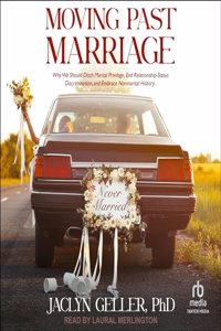 Moving Past Marriage