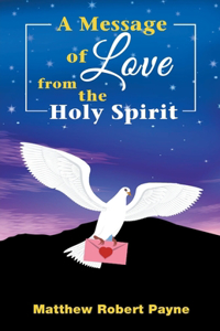 A Message of Love from the Holy Spirit