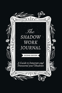 Shadow Work Journal, Second Edition