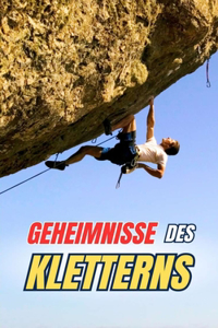 Geheimnisse des Kletterns