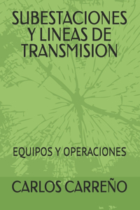 Subestaciones Y Lineas de Transmision