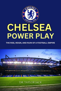 The Chelsea Power Play