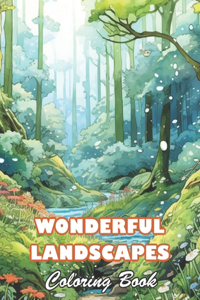 Wonderful Landscapes Coloring Book