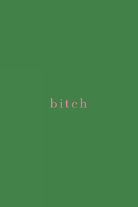 bitch