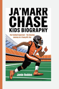 Ja'marr Chase Kids Biography