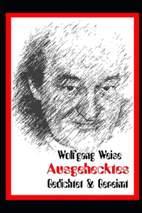 Ausgehecktes