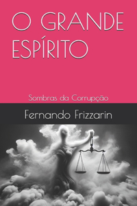 O Grande Espírito