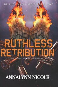Ruthless Retribution