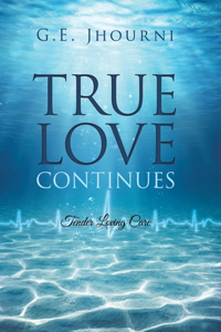 True Love Continues