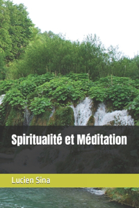 Spiritualité et Méditation