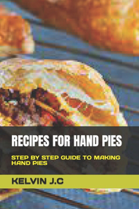 Recipes for Hand Pies