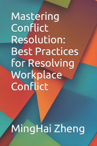 Mastering Conflict Resolution