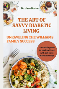 Art of Savvy Diabetic Living