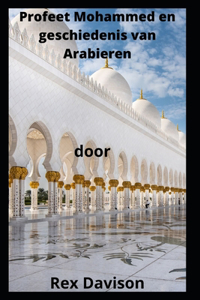 Profeet Mohammed en geschiedenis van Arabieren