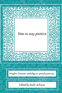 How to stay positive