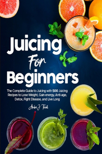 Juicing for Beginners