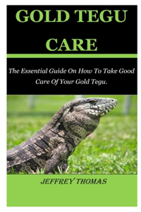 Gold Tegu Care