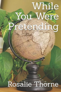 While You Were Pretending