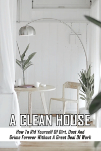 A Clean House