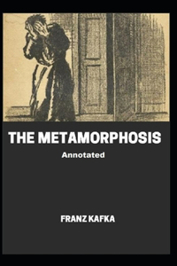 The Metamorphosis Annotated