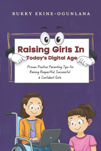 Raising Girls in Today's Digital World