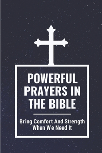 Powerful Prayers In The Bible