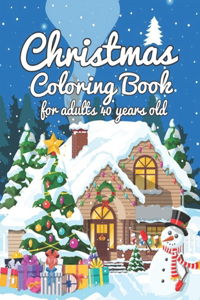 Christmas Coloring Book For Adults 40 Years Old