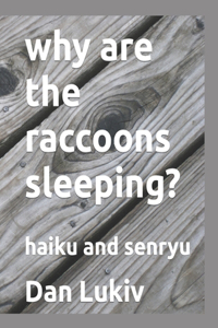 why are the raccoons sleeping?