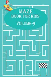 Maze Book For Kids, Volume-9: 200 maze puzzles book for mind relaxation, age(6-12)