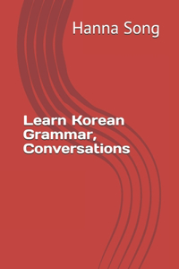 Learn Korean Grammar, Conversations