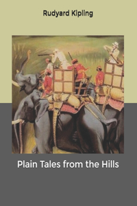 Plain Tales from the Hills