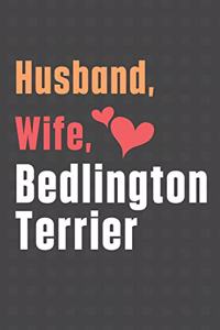 Husband, Wife, Bedlington Terrier