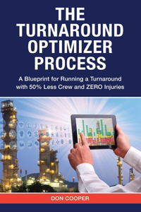 Turnaround Optimizer Process