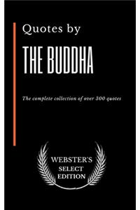 Quotes by The Buddha