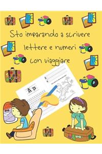 Sto imparando a scrivere lettere e numeri con viaggiare