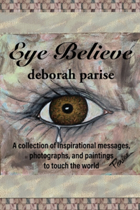 Eye Believe