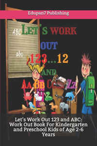 Let's Work Out 123 and ABC