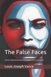 The False Faces